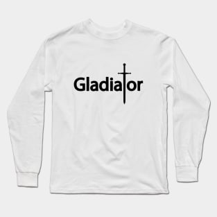 Gladiator text design Long Sleeve T-Shirt